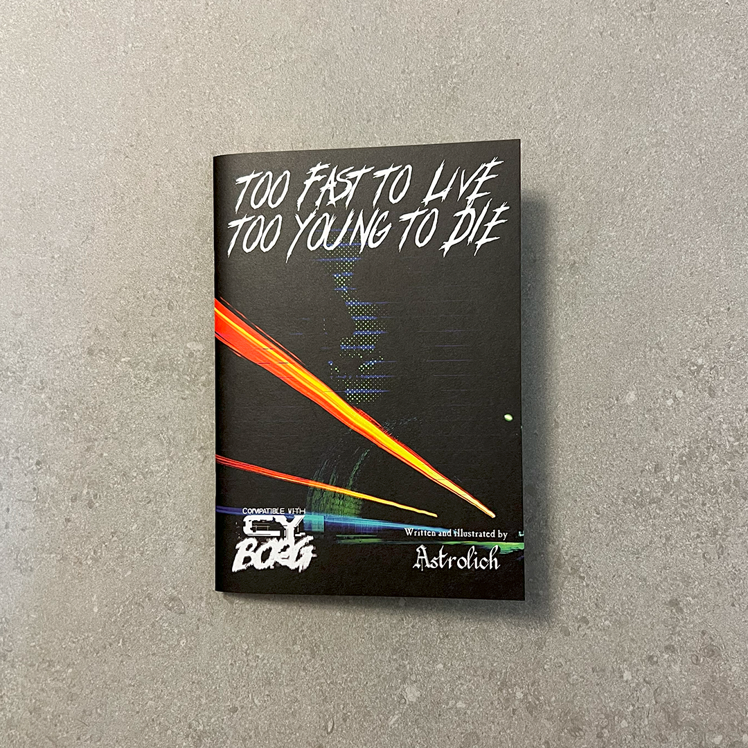 Too Fast to Live Too Young to Die